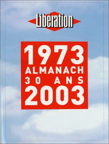 "LIBÉRATION", 1973-2003