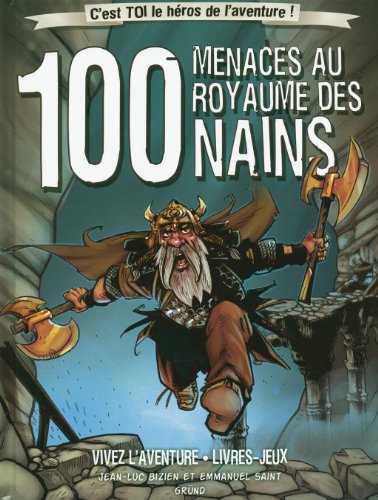 100 MENACES AU ROYAUME DES NAINS