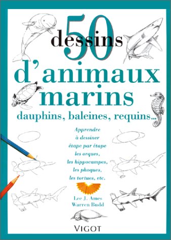 50 DESSINS D' ANIMAUX MARINS