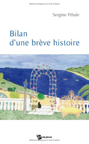 BILAN D'UNE BREVE HISTOIRE