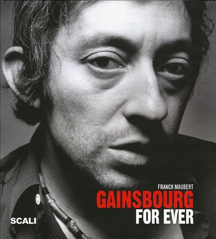 GAINSBOURG FOR EVER
