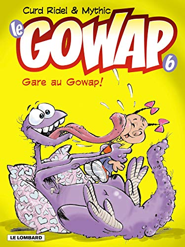 GOWAP - GARE AU GOWAP