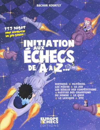 INITIATION AUX ECHECS DE A À Z