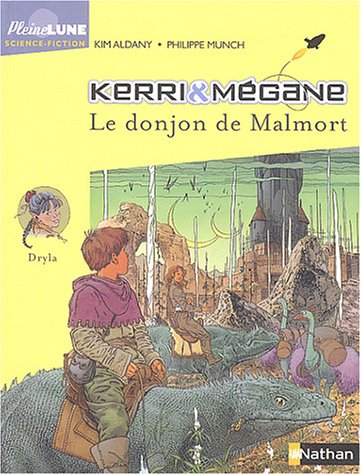 KERRY & MEGANE, LE DONJON DE MALMORT