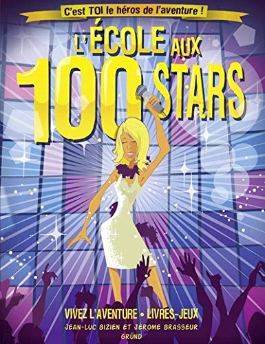 L'ÉCOLE AUX 100 STARS