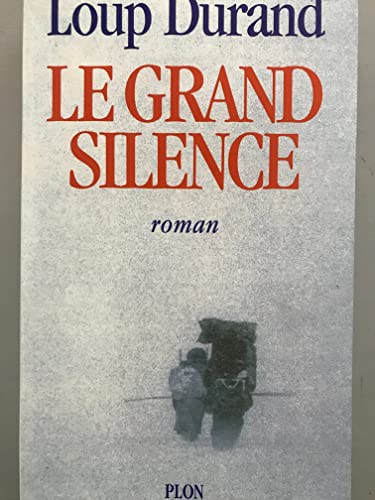 LE GRAND SILENCE