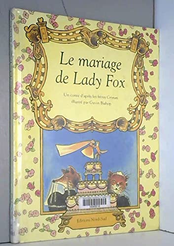 LE MARIAGE DE LADY FOX