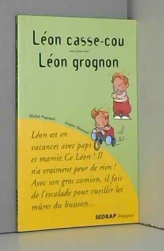 LÉON CASSE-COU  -  LÉON GROGNON