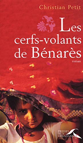 LES CERF-VOLANTS DE BÉNARÈS