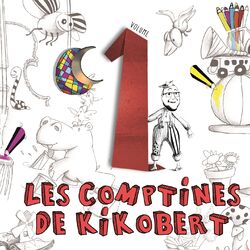 LES COMPTINES DE KIKOBERT