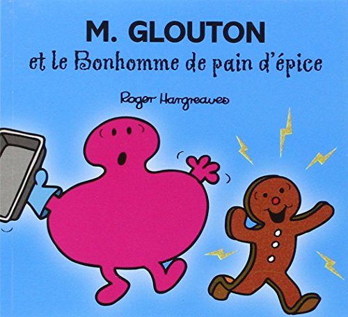 M. GLOUTON ET LE BONHOMME DE PAIN D'ÉPICE