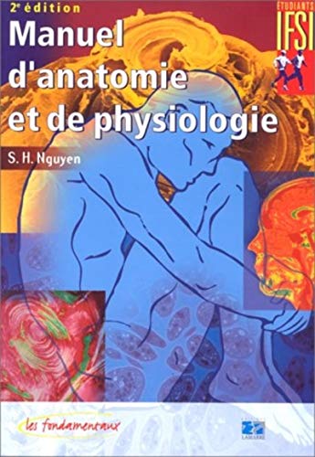 MANUEL D'ANATOMIE ET DE PHYSIOLOGIE - 2ÈME ÉDITION