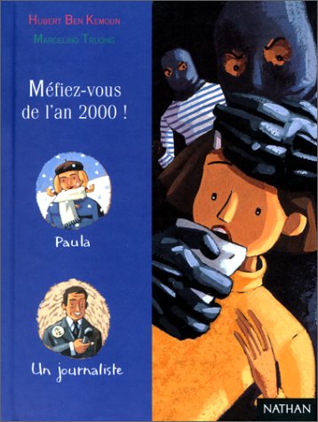 MÉFIEZ-VOUS DE L'AN 2000 !
