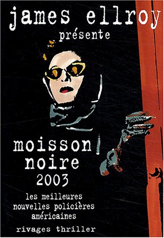 MOISSON NOIRE 2003