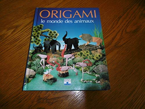 ORIGAMI - LE MONDE DES ANIMAUX