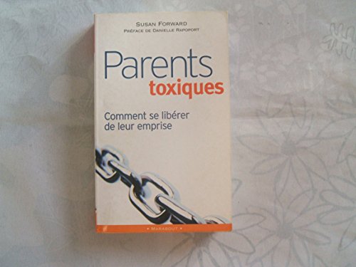 PARENTS TOXIQUES