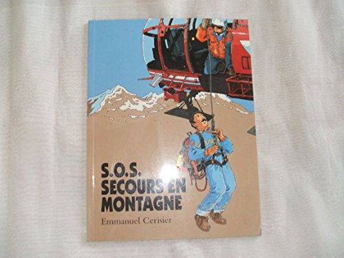 S.O.S. SECOURS EN MONTAGNE