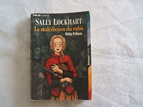 SALLY LOCKHART - LA MALÉDICTION DU RUBIS
