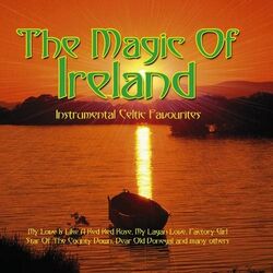 THE MAGIC OF IRELAND