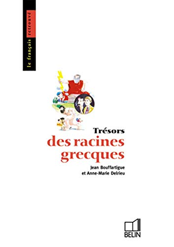 TRÉSORS DES RACINES GRECQUES