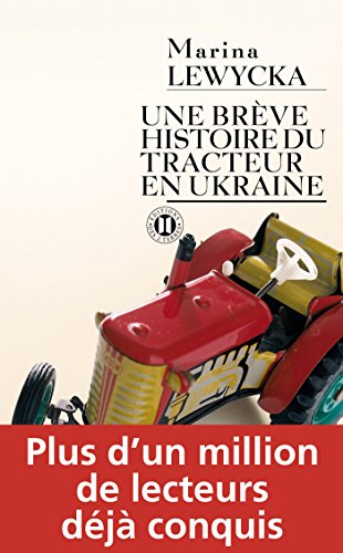 UNE BREVE HISTOIRE DU TRACTEUR EN UKRAINE