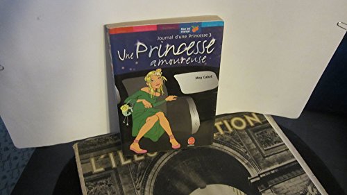 UNE PRINCESSE AMOUREUSE - JOURNAL D'UNE PRINCESSE - 3